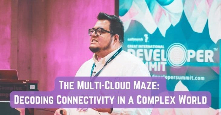 The Multi-Cloud Maze: Decoding Connectivity in a Complex World
